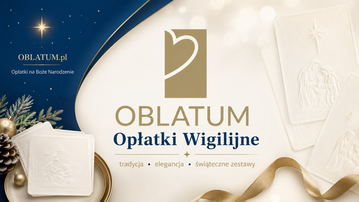 Opłatki wigilijne OBLATUM z Wolbromia – tradycja, jakość i świąteczne zestawy dla rodzin